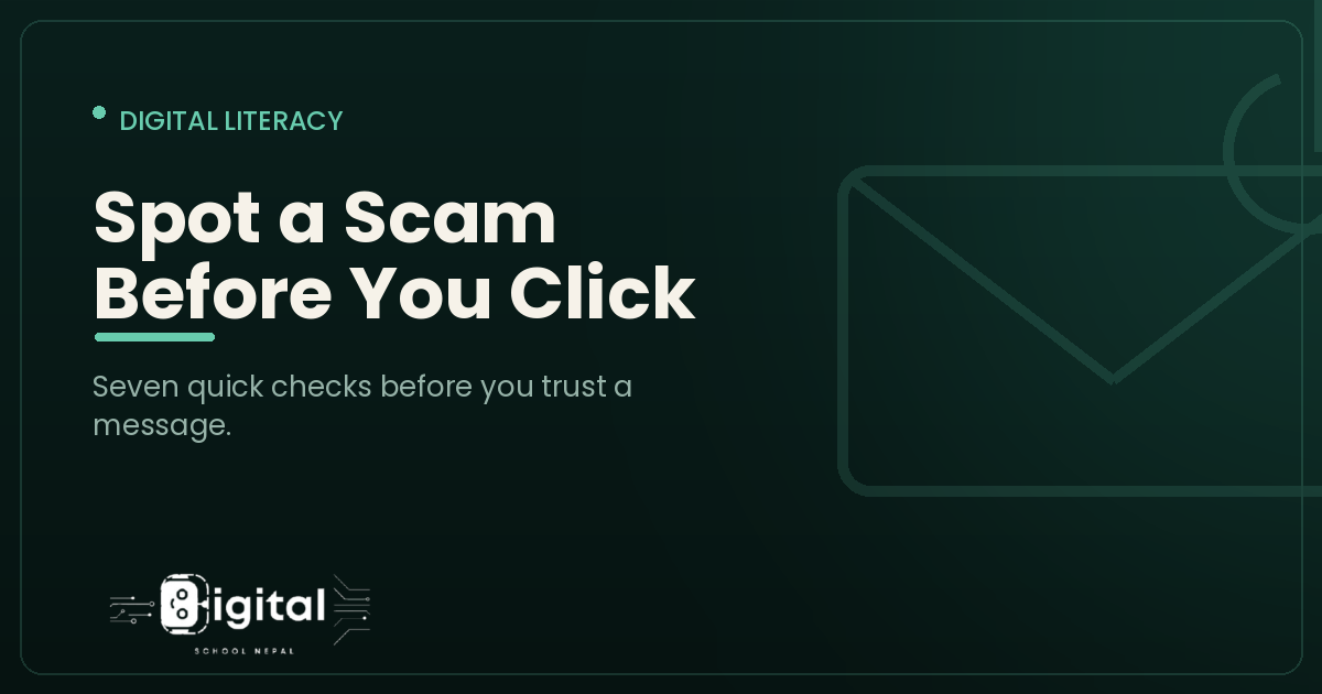 Before You Click: 7 signs an email or message may be a scam — Digital School Nepal